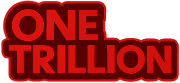 One Trillion